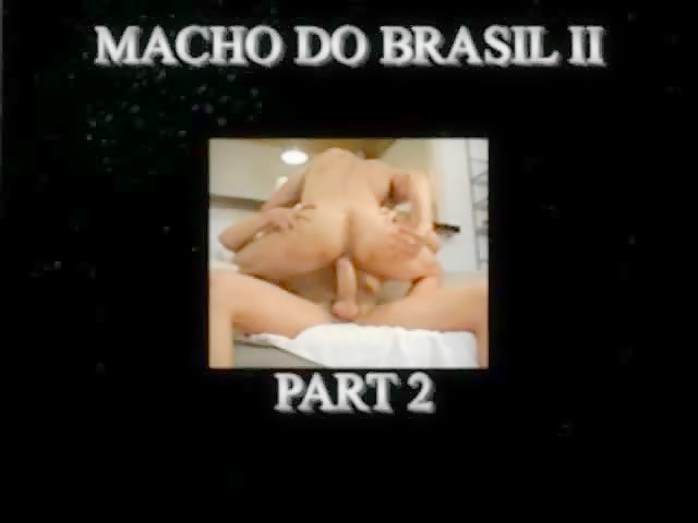 Machofucker: Macho do Brasil 2 (Part 2)