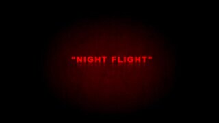 NIGHT FLIGHT