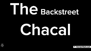 The backstreet chacal