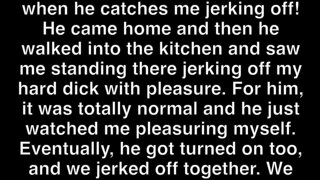 My grandpa caught me wanking in his kitchen!